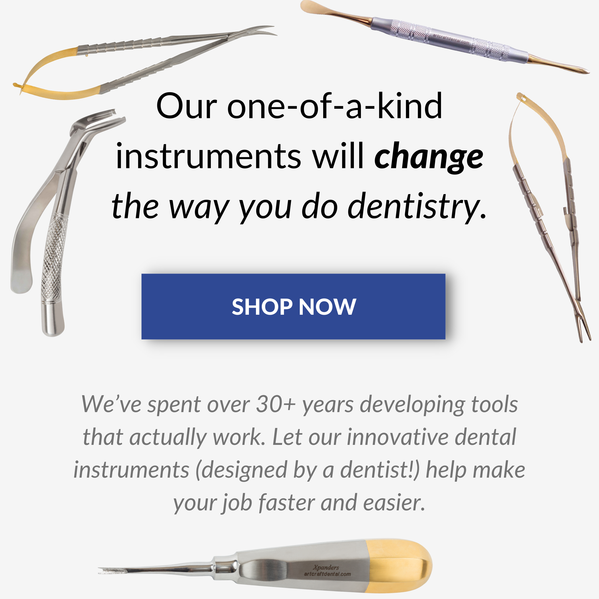 Our Dental Tools and What They Do